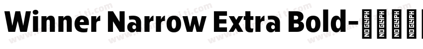 Winner Narrow Extra Bold字体转换